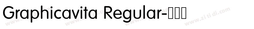 Graphicavita Regular字体转换 Graphicavita Regular字体转换